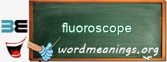 WordMeaning blackboard for fluoroscope